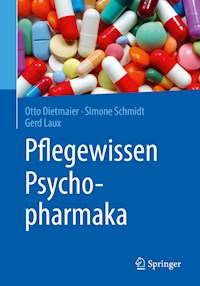 Pflegewissen Psychopharmaka - Otto Dietmaier - E-Book