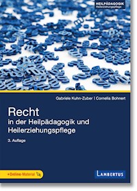 Recht in der Heilpädagogik und Heilerziehungspflege - Gabriele Kuhn-Zuber - E-Book