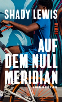 Auf dem Nullmeridian - Shady Lewis - E-Book