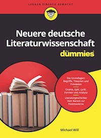 Neuere Deutsche Literaturwissenschaft für Dummies - Michael Will - E-Book