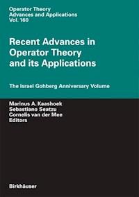 Recent Advances in Operator Theory and Its Applications -  - E-Book