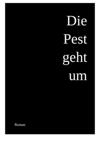 Die Pest geht um - Katharina Johanson - E-Book