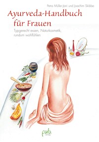 Ayurveda-Handbuch für Frauen - Petra Müller-Jani - E-Book