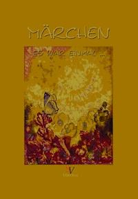 Es war einmal ... - Katharina Ende - E-Book