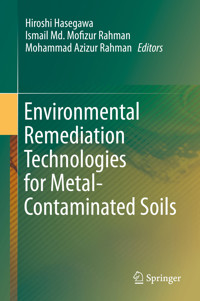 Environmental Remediation Technologies for Metal-Contaminated Soils -  - E-Book