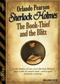 Sherlock Holmes - The Book-Thief and the Blitz - Orlando Pearson - E-Book