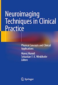 Neuroimaging Techniques in Clinical Practice - - E-Book