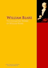 The Collected Works of William Blake - William Blake - E-Book