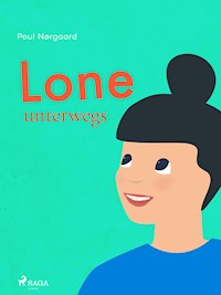 Lone unterwegs - Poul Nørgaard - E-Book