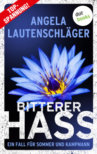 Bitterer Hass - Angela Lautenschläger - E-Book