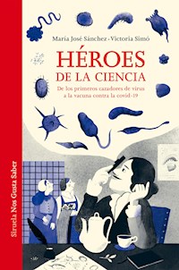 Héroes de la ciencia - María José Sánchez - E-Book
