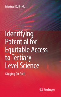 Identifying Potential for Equitable Access to Tertiary Level Science - Marissa Rollnick - E-Book