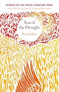 Year of the Drought - Roland Buti - E-Book