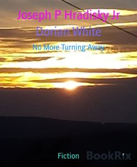 Dorian White - Joseph P Hradisky Jr - E-Book