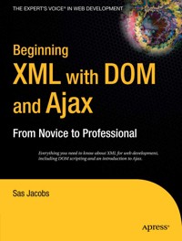 Beginning XML with DOM and Ajax - Sas Jacobs - E-Book