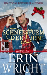 Schneesturm der Liebe - Erin Wright - E-Book