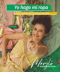 Yo hago mi ropa - María Lorena Iriarte - E-Book