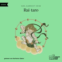 Rai-taro - Karl Albrecht Heise - Hörbuch