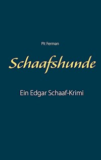 Schaafshunde - Pit Ferman - E-Book
