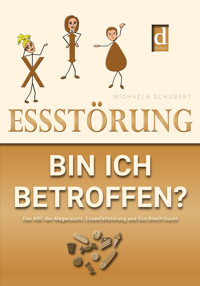 Essstörung – bin ich betroffen? - Michaela Schubert - E-Book