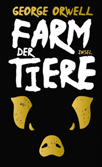 Farm der Tiere - George Orwell - E-Book