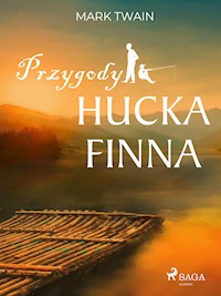 Przygody Hucka Finna - Mark Twain - E-Book