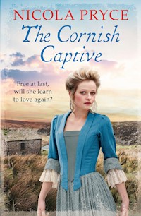 The Cornish Captive - Nicola Pryce - E-Book
