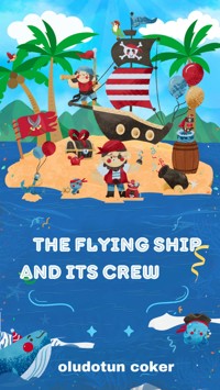 The Flying Ship and Its Crew - oludotun coker - E-Book