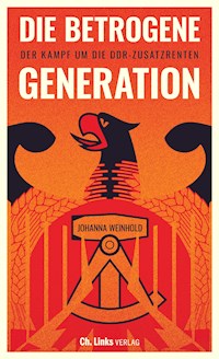 Die betrogene Generation - Johanna Weinhold - E-Book