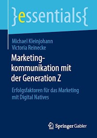 Marketingkommunikation mit der Generation Z - Michael Kleinjohann - E-Book