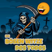 Die Bösen Witze des Todes - Der Spassdigga - Hörbuch