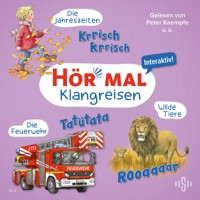 Hör mal (Klangreisen): Wilde Tiere, Die Feuerwehr, Die Jahreszeiten - Sandra Kunstmann - Hörbuch