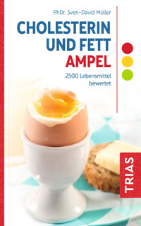 Cholesterin- und Fett-Ampel - Sven-David Müller - E-Book