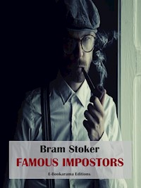 Famous Impostors - Bram Stoker - E-Book