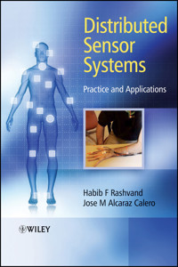 Distributed Sensor Systems - Habib F. Rashvand - E-Book
