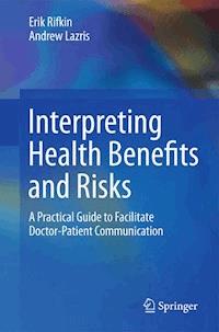Interpreting Health Benefits and Risks - Erik Rifkin - E-Book