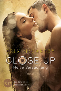 Close up - Heiße Versuchung - Erin McCarthy - E-Book
