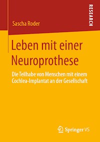 Leben mit einer Neuroprothese - Sascha Roder - E-Book