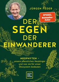 Der Segen der Einwanderer - Jürgen Feder - E-Book