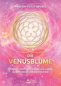 Die Venusblume - Marion Odile Grübel - E-Book