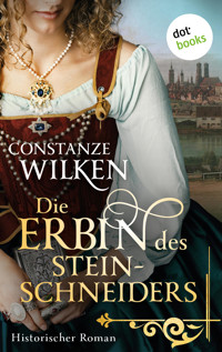 Die Erbin des Steinschneiders - Constanze Wilken - E-Book