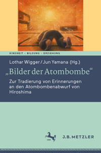 „Bilder der Atombombe“ -  - E-Book