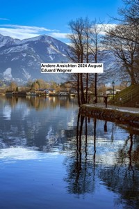 Andere Ansichten 2024 August - Eduard Wagner - E-Book
