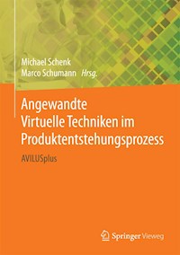 Angewandte Virtuelle Techniken im Produktentstehungsprozess - - E-Book