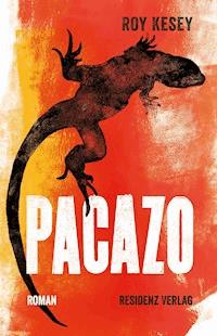 Pacazo - Roy Kesey - E-Book