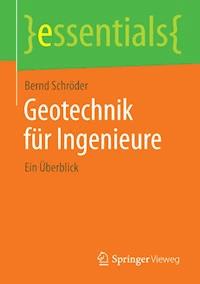 Geotechnik für Ingenieure - Bernd Schröder - E-Book