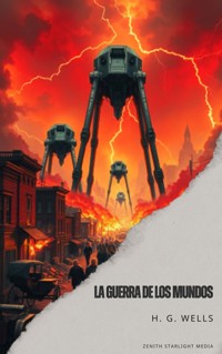 La guerra de los mundos - H G Wells - kostenlos E-Book