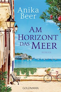 Am Horizont das Meer - Anika Beer - E-Book