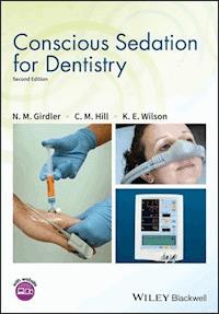 Conscious Sedation for Dentistry - N. M. Girdler - E-Book