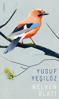 Nelkenblatt - Yusuf Yesilöz - E-Book